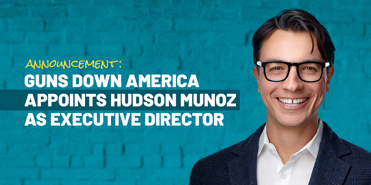 Guns Down America Appoints Hudson Munoz As New Executive Director 